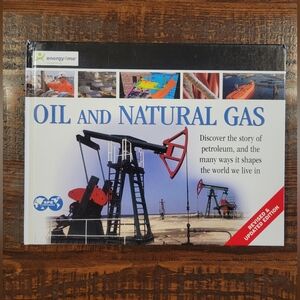 Oil and Natural Gas Revised Updated Edition Energy4me SPE Petroleum Industry Hrd